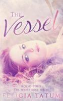 The Vessel 1512201367 Book Cover