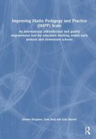 Improving Maths Pedagogy and Practice (IMPP) Scale: An international self-reflection and quality improvement tool for educators working within early primary and elementary schools 1032912227 Book Cover