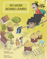 No more mumbo jumbo: A book that promotes the importance of science 1838039430 Book Cover