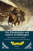 Die Pferdediebe und andere Erzählungen German Translation of The Horse-Stealers and Other Stories 9353536456 Book Cover