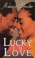 Lucky in Love 1583143629 Book Cover