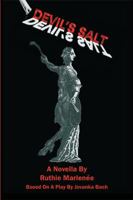Devil’s Salt: A Novella By Ruthie Marlenée 1543464939 Book Cover