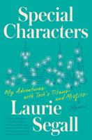 Special Characters: My Adventures with Tech's Titans and Misfits 0063016443 Book Cover