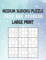 medium sudoku puzzle book for seniors large print: 8x10 with 200 medium sudoku puzzles with large print for large sudoku lovers, sudoku puzzle books with solution B088P1CVYH Book Cover