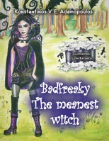 Badfreaky - The meanest witch 6180025118 Book Cover