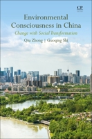 Environmental Consciousness in China: Change with Social Transformation 0081003889 Book Cover