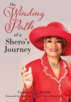 The Winding Path of a Shero's Journey 1662874677 Book Cover