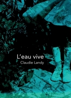L'eau vive (French Edition) B0F6637XMN Book Cover