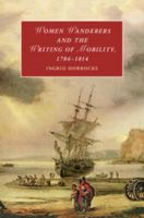 Women Wanderers and the Writing of Mobility, 1784-1814 1316633381 Book Cover