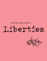 Liberties Journal of Culture and Politics 1735718793 Book Cover