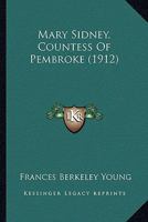 Mary Sidney, Countess Of Pembroke 1017245428 Book Cover