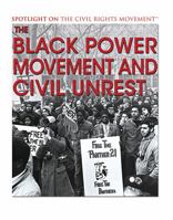 The Black Power Movement and Civil Unrest 1538380161 Book Cover