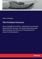 The Primitive Eirenicon 333740331X Book Cover