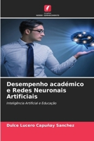 Desempenho académico e Redes Neuronais Artificiais (Portuguese Edition) 6209968570 Book Cover