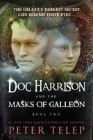 Doc Harrison and the Masks of Galleon 1975713907 Book Cover