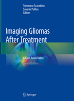 Imaging Gliomas After Treatment: A Case-based Atlas 3030312097 Book Cover