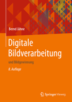 Digitale Bildverarbeitung : Und Bildgewinnung 3662595095 Book Cover
