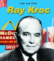 Ray Kroc: Macdonalds (The Life Of) 1403432511 Book Cover