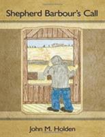 Shepherd Barbour’s Call 1495618528 Book Cover