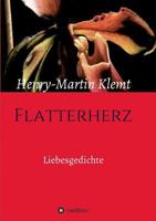 Flatterherz 3734510961 Book Cover