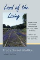 Land of the Living 0981698336 Book Cover