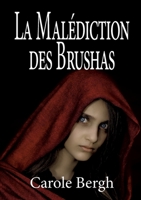 La Malédiction des Brushas 2322410918 Book Cover