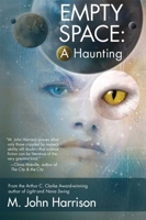 Empty Space: A Haunting 0575096306 Book Cover