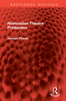 Restoration Theatre Production 0710093217 Book Cover