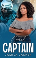 Cruel Captain: BWWM Hockey Player Romance (Syracuse Centurions Hockey Romance) B0HH9TBY1J Book Cover