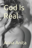 God Is Real 1793103984 Book Cover