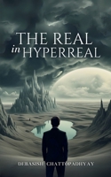 The Real in Hyperreal B0DR37ZTKN Book Cover