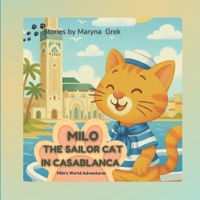 Milo the Sailor Cat in Casablanca B0FVKJPXJ1 Book Cover