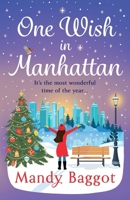 One Wish in Manhattan 1910751499 Book Cover