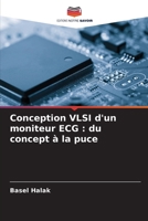 Conception VLSI d'un moniteur ECG: du concept à la puce (French Edition) 6209946232 Book Cover
