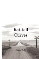 Rat-tail Curves 0991448227 Book Cover