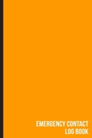 Emergency Contact Log Book: For Teachers/ Employers to Record Students/ Staff Emergency Contact List 1703993330 Book Cover