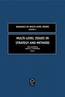 Multi-Level Issues in Strategy and Methods (Research in Multi-Level Issues) (Research in Multi-Level Issues) 0762311843 Book Cover