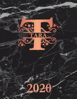 Tara: 2020. Personalized Name Weekly Planner Diary 2020. Monogram Letter T Notebook Planner. Black Marble & Rose Gold Cover. Datebook Calendar Schedule 1708220585 Book Cover