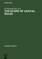 The Scope of Lexical Rules 3112327357 Book Cover