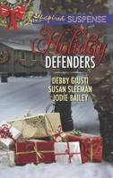Holiday Defenders: Mission: Christmas Rescue / Special Ops Christmas / Homefront Holiday Hero 0373676379 Book Cover