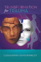 Transformation for Trauma B0C2XYDCF7 Book Cover