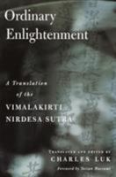Ordinary Enlightenment: A Translation of the Vimalakirti Nirdesa 1570629714 Book Cover