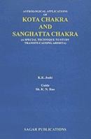 Astrological Applications of Kota Chakra and Sanghatta Chakra (A Special Technique to Study Transits Causing Arishta) 8170820235 Book Cover