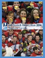 IIHF 2014 Guide and Record Book 0771046391 Book Cover