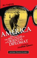 America Through the Spectacles of an Oriental Diplomat 1843312697 Book Cover