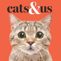 Cats & Us 192253952X Book Cover