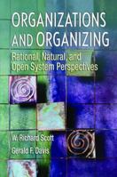 Organizations and Organizing: Rational, Natural and Open Systems Perspectives 013016559X Book Cover