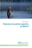 Histoires de pêche sportive au Maroc (French Edition) 6139595185 Book Cover