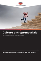 Culture entrepreneuriale: A Comparaison Brésil - Portugal (French Edition) B0CK3QR2FH Book Cover