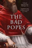 The Bad Popes 0451045378 Book Cover